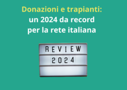 Donazioni e trapianti: un 2024 da record per la rete italiana